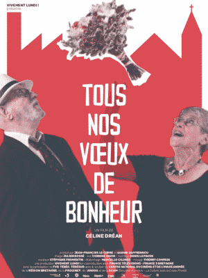 Tous Nos Voeux De Bonheur Documentaire Vivement Lundi
