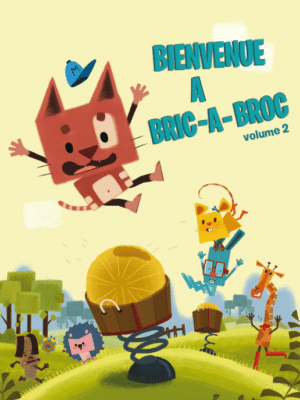 Bienvenue à Bric-à -broc Volume 2
